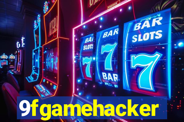 9fgamehacker