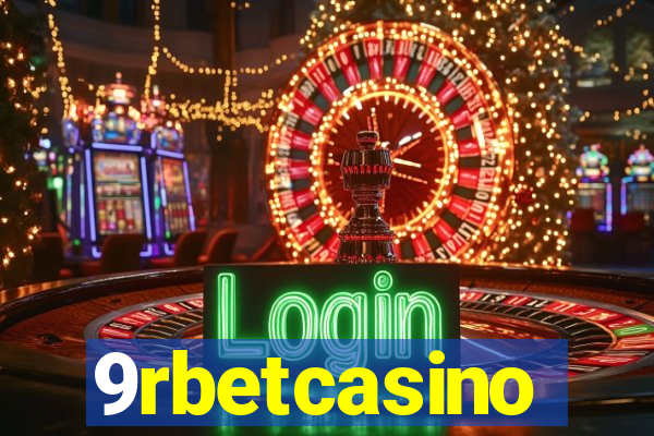 9rbetcasino