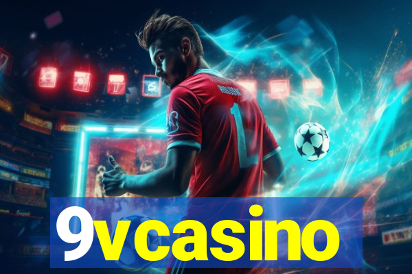 9vcasino