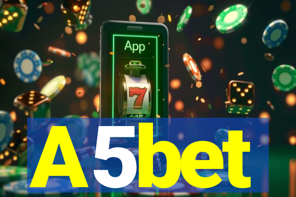 A5bet