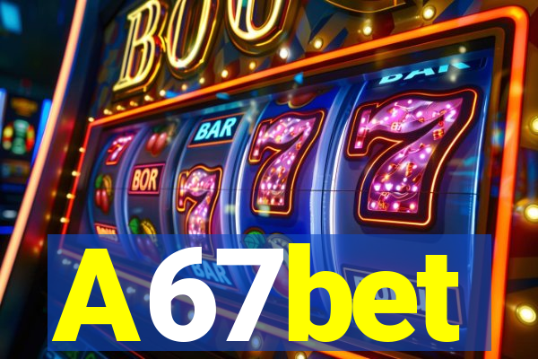 A67bet