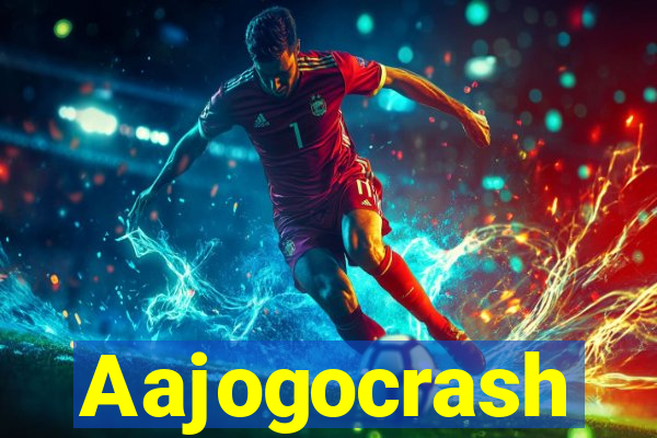 Aajogocrash