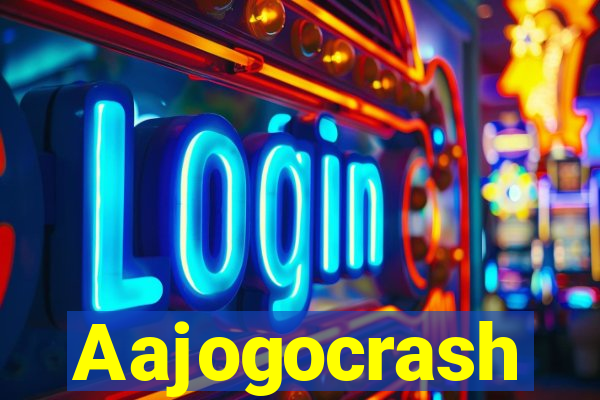 Aajogocrash