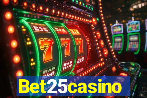 Bet25casino