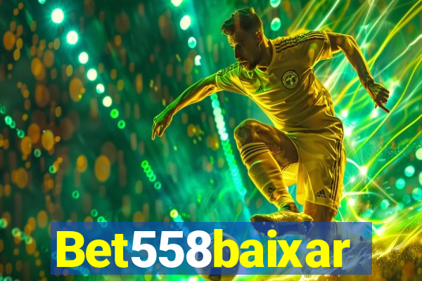 Bet558baixar