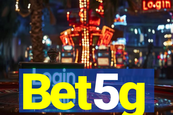 Bet5g