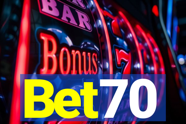 Bet70