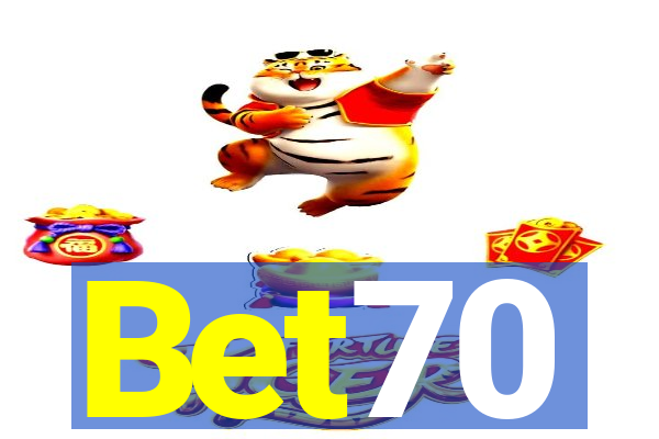 Bet70