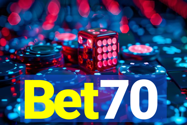 Bet70