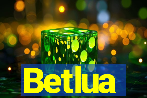 Betlua