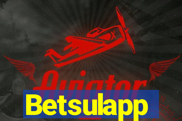 Betsulapp