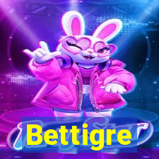 Bettigre