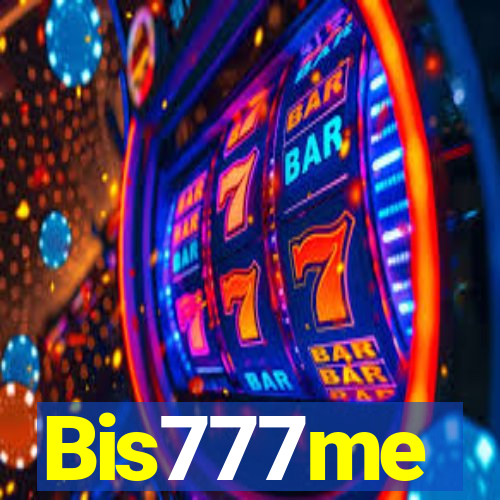 Bis777me