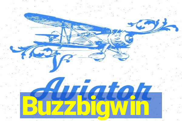 Buzzbigwin