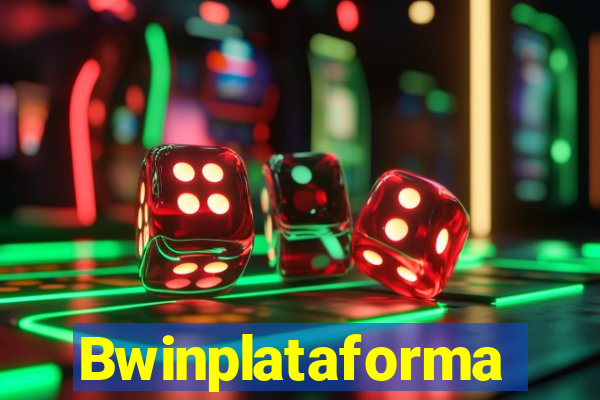 Bwinplataforma