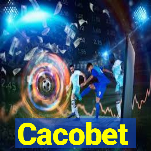 Cacobet