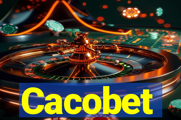 Cacobet