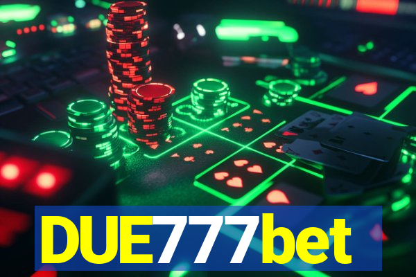 DUE777bet