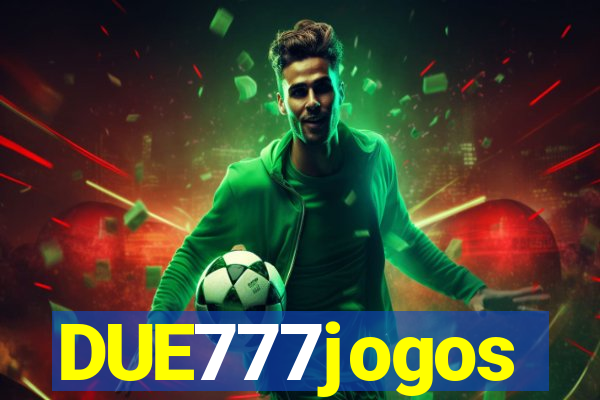 DUE777jogos