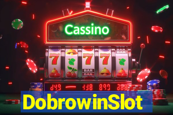 DobrowinSlot