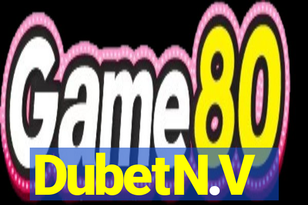 DubetN.V