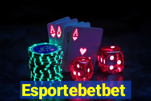 Esportebetbet