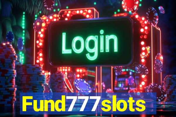 Fund777slots