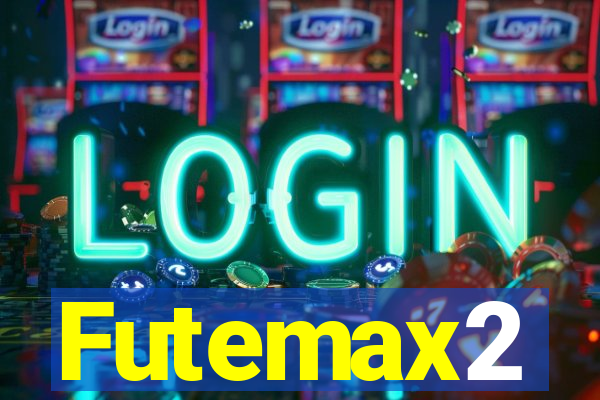 Futemax2