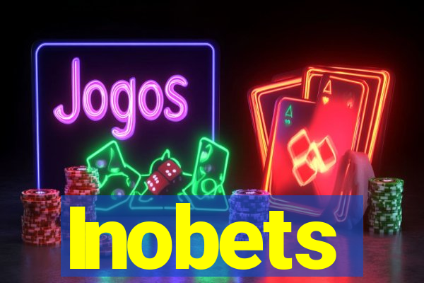 Inobets