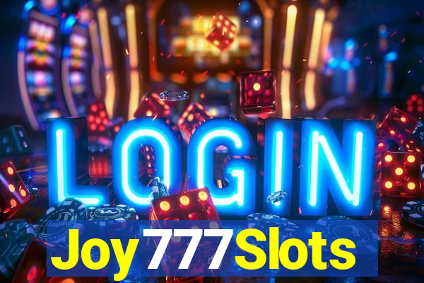 Joy777Slots