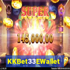 KKBet33EWallet