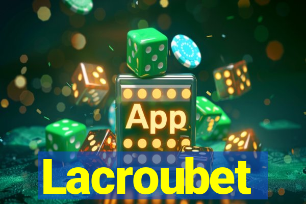 Lacroubet