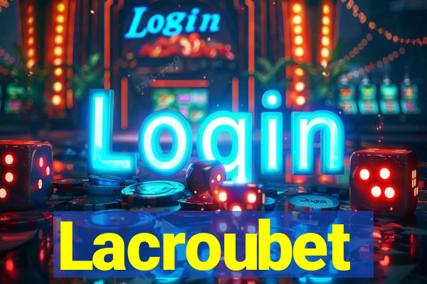 Lacroubet