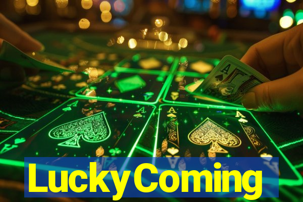 LuckyComing