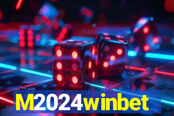 M2024winbet