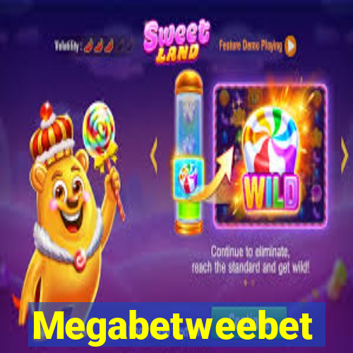 Megabetweebet