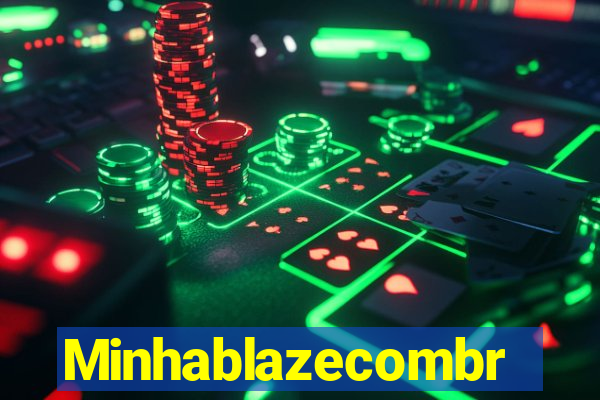 Minhablazecombr