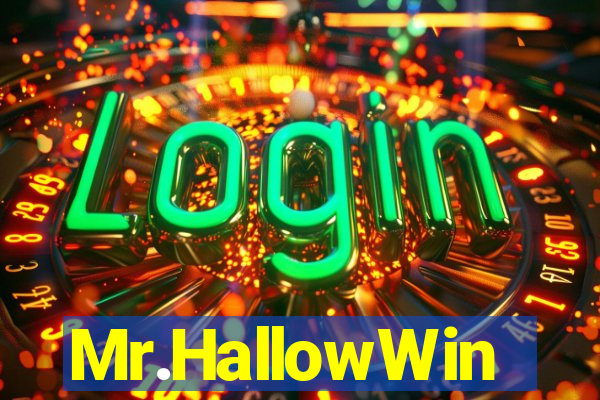 Mr.HallowWin