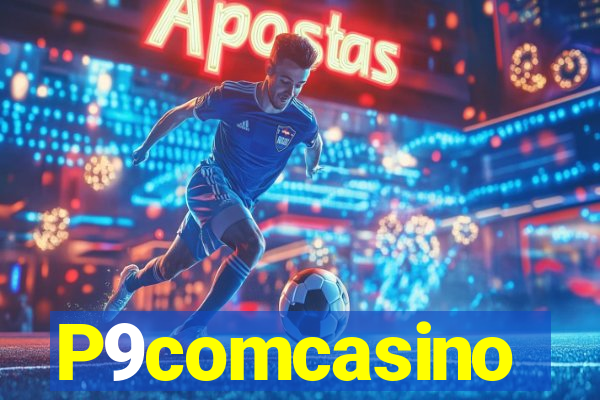 P9comcasino