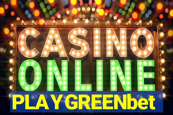 PLAYGREENbet