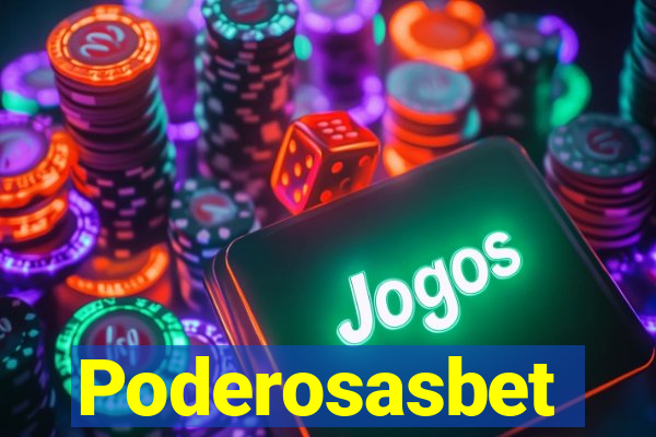 Poderosasbet