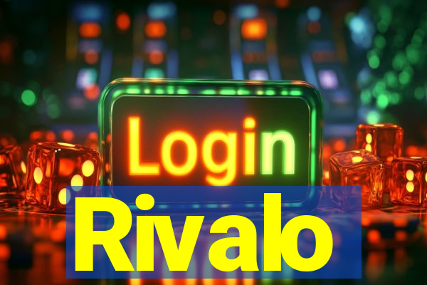 Rivalo