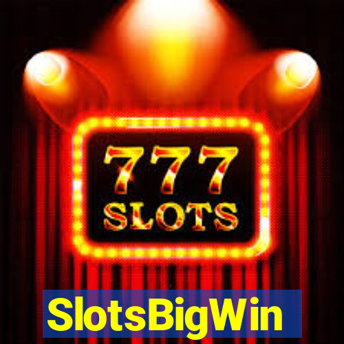 SlotsBigWin