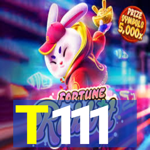 T111