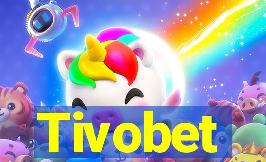 Tivobet