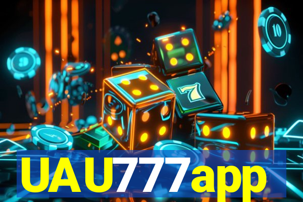 UAU777app