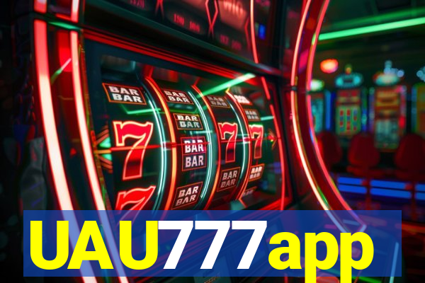 UAU777app