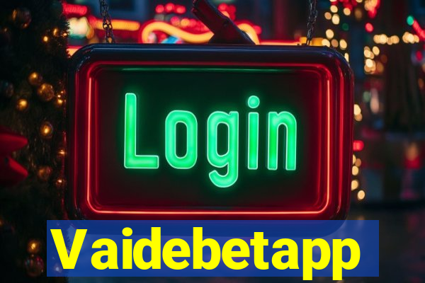 Vaidebetapp