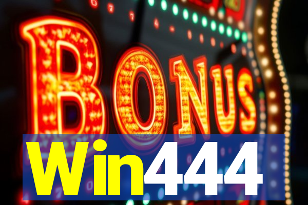 Win444