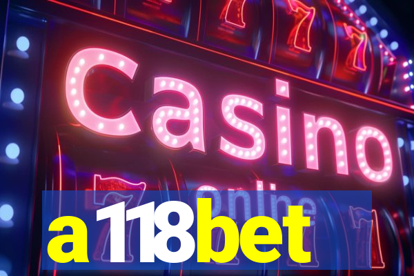 a118bet